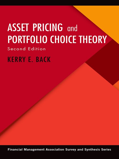 Upplýsingar um Asset Pricing and Portfolio Choice Theory eftir Kerry E. Back - Biðlisti